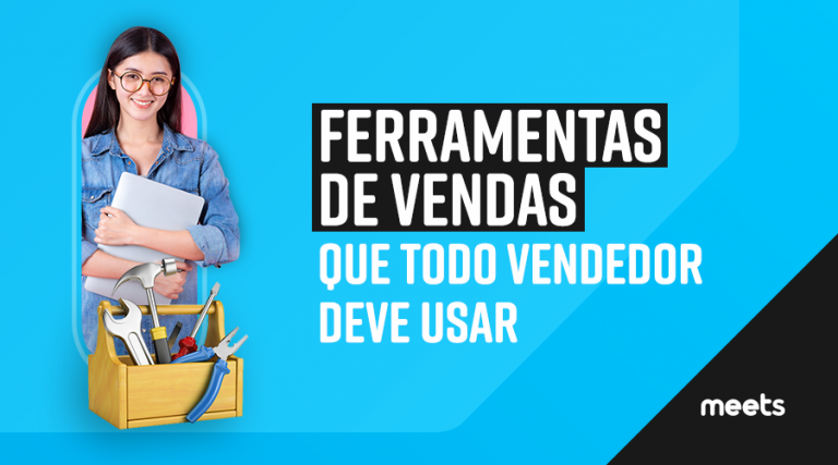Ferramentas de vendas. Meets