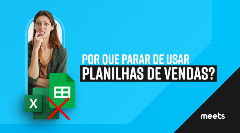 Planilhas de vendas. Meets.