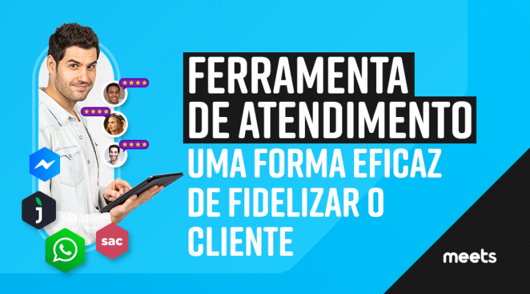Ferramenta de atendimento: uma forma eficaz de fidelizar o cliente