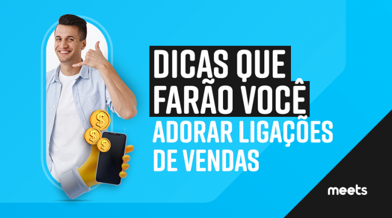 Dicas que farão você adorar ligações de vendas