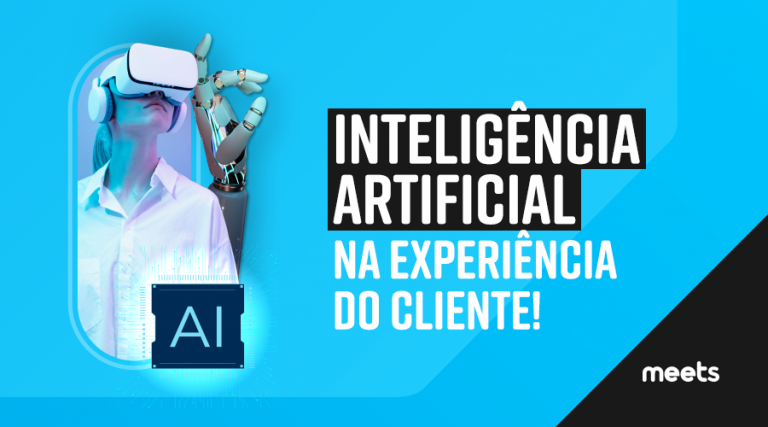 Inteligência artificial na experiência do cliente!