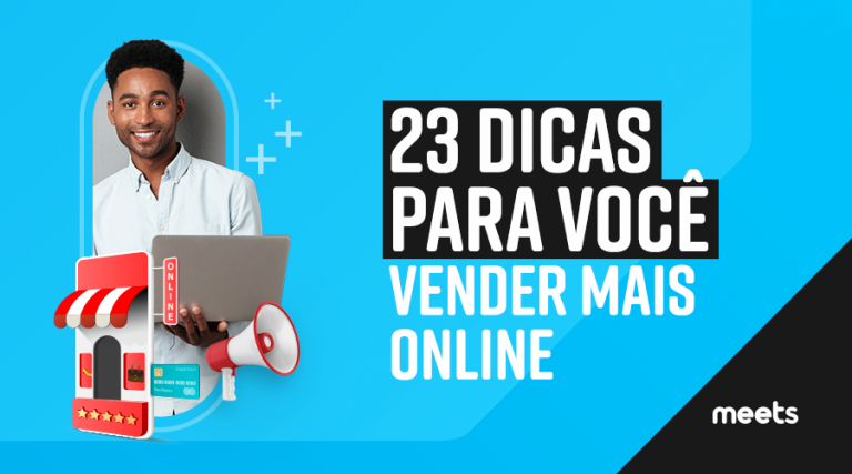 23 dicas para você vender mais online
