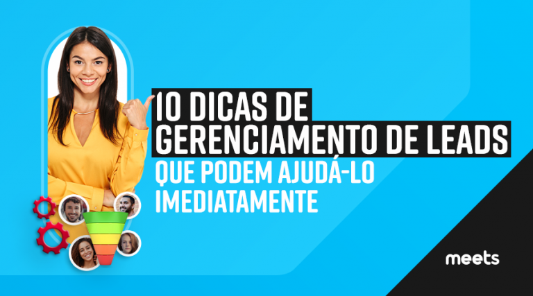 Dicas de gerenciamento de leads.