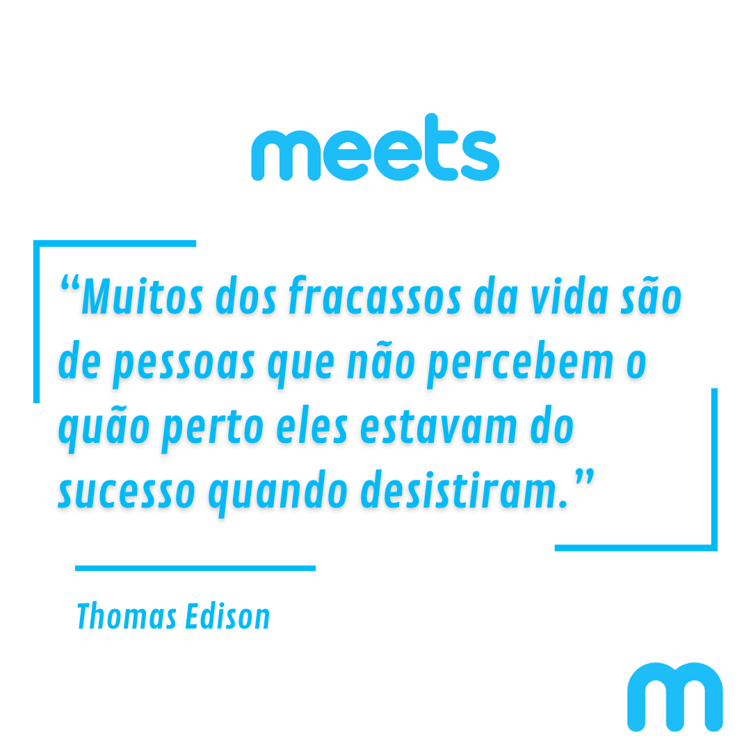 Mensagens motivacionais Meets